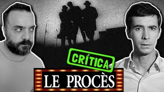 O PROCESSO (Le procès, 1962) - Inferno Burocrático Jurídico Existencial...