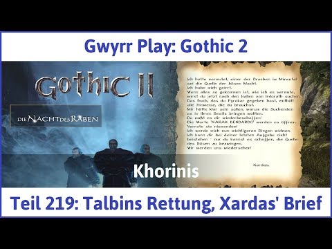 Gothic 2 Teil 219: Talbins Rettung, Xardas' Brief - Let's Play|Deutsch