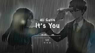 Download lagu Ali Gatie - It's You | Slowed Reverb ( 8D ) mp3