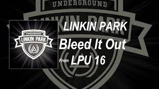 Linkin Park - Bleed It Out (2007 Demo) (LPU 16)