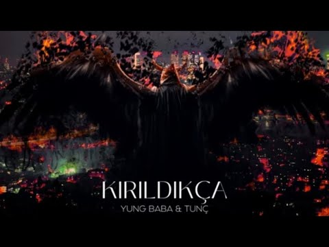 Yung Baba x Tunc - Kirildikca (Official Video)