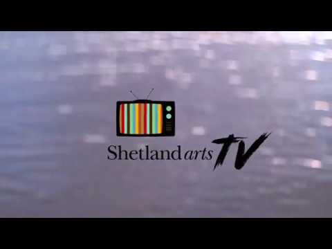 Shetland Arts TV -  Lindsay Lou