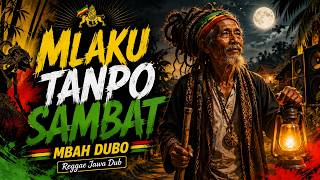 Download lagu Mbah Dubo - MLAKU TANPO SAMBAT | Reggae Jawa Motivasi Urip mp3 Download lagu Mbah Dubo - MLAKU TANPO SAMBAT | Reggae Jawa Motivasi Urip mp3