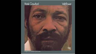 WILD FLOWER  - HANK CRAWFORD  .....