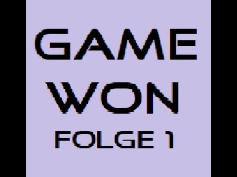 Game Won - Folge 1 (Deutsch) 01.07.2021