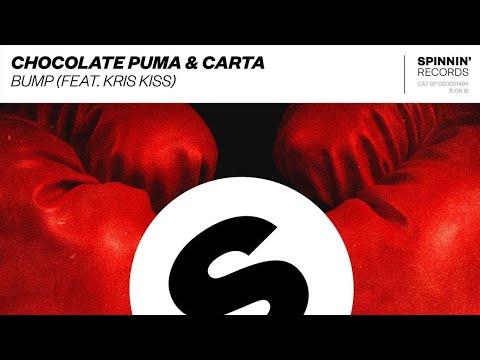 Chocolate Puma & Carta - Bump (feat. Kris Kiss)