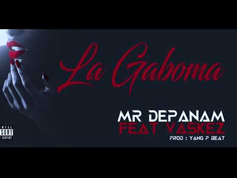 MR DEPANAM FEAT VASKEZ-LA GABOMA
