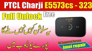 Ptcl Charji Evo E5573cs-323 Full Unlocked | All Sim Worked No Service Fix | New Solution Available