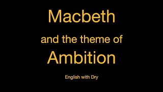 Macbeth | The Theme of Ambition