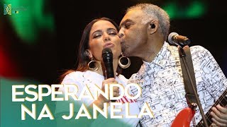 Gilberto Gil convida: Anitta - Esperando na Janela | Festival Combina MPB