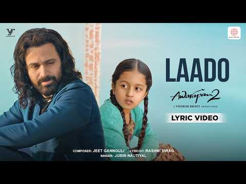 Laado (Song) - Awarapan 2