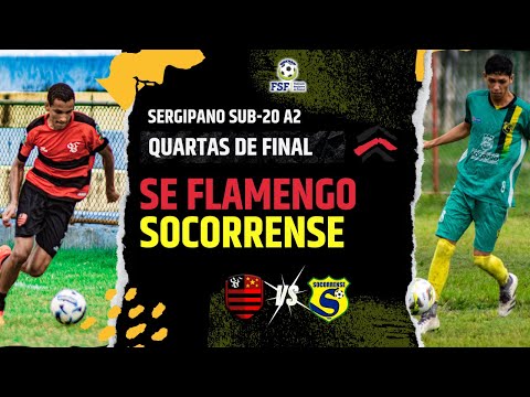 FLAMENGO x SOCORRENSE | SERGIPANO SUB-20 A2 2024 #futeboldebase #Futebol #AoVivo #quartasdefinal