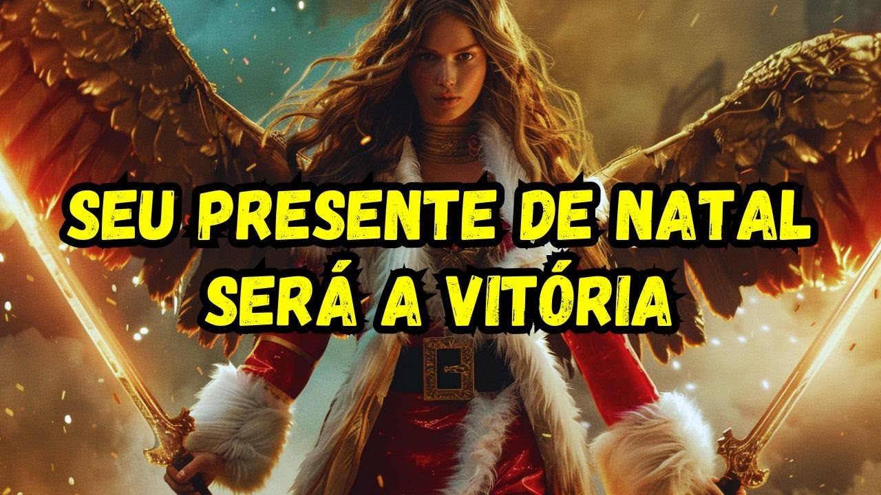 Sua Vitória Virá Neste Natal – A Renovação Espiritual Dos Escolhidos! 🎄