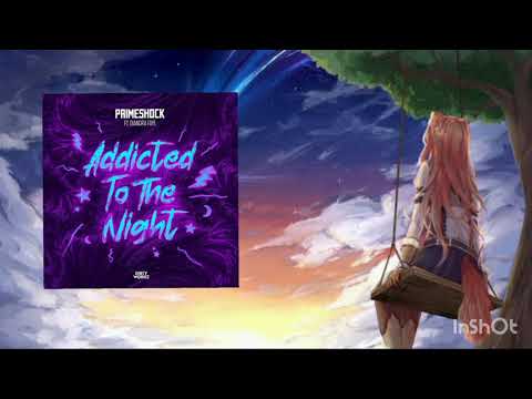 Primeshock Ft. Diandra Faye - Addicted To The Night