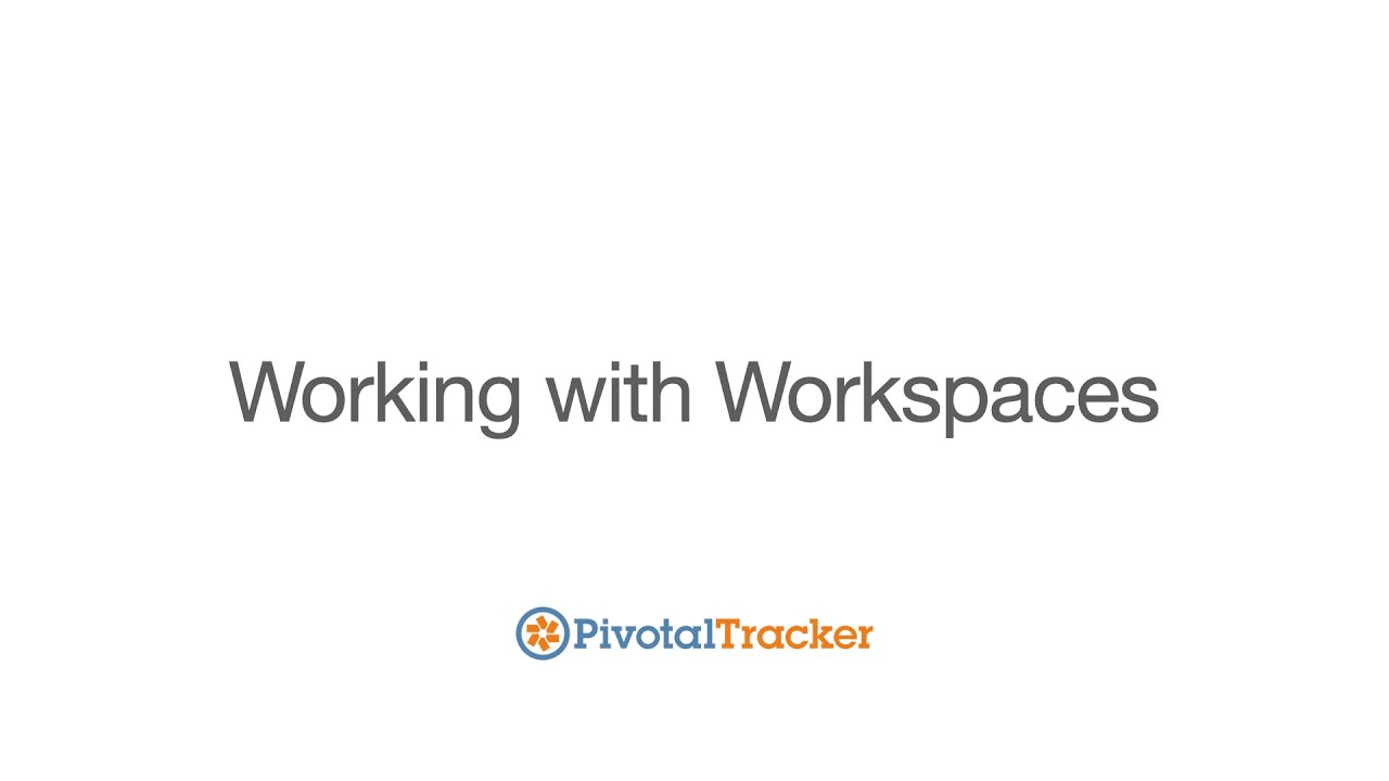 Working with Workspaces