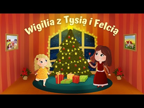 🎄 WIGILIA Z TYSIĄ I FELCIĄ | świąteczna audiobajka dla dzieci 🎧