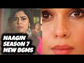 Naagin 7 NEW BGMS Ep 1