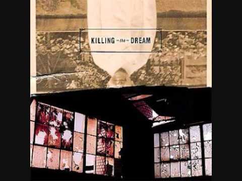 Killing The Dream - 10 1/2