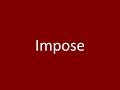 Impose