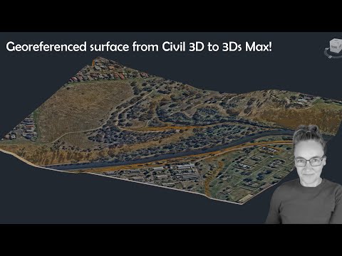Civil3D Surface to 3Ds Max with georeferenced drape image