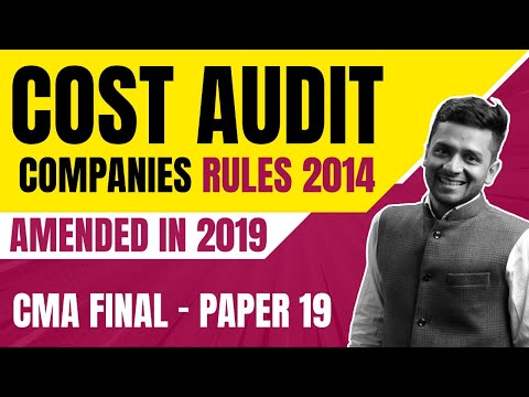 Amendments in Companies Rules 2014 | Cost Audit | Amended in 2019 With Nikhil Gupta