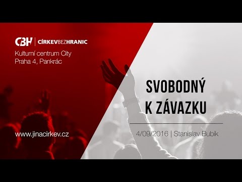 2016/09/04 CBH - Svobodný k závazku - Stanislav Bubik