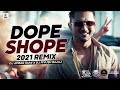 Dope Shope (Remix) | DJ Akbar Sami X DJ Piyush Bajaj | Yo Yo Honey Singh | Deep Money