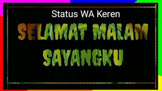 Download lagu status WA ucapan selamat malam buat kekasih mp3