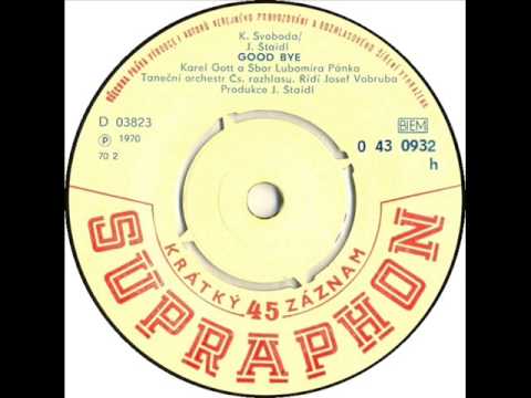 Karel Gott - Good Bye [1970 Vinyl Records 45rpm]