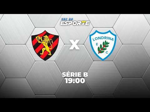 SPORT X LONDRINA - AO VIVO | CAMPEONATO BRASILEIRO SÉRIE B – 14/08/2026