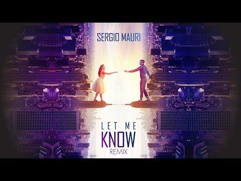 Sergio Mauri - Let Me Know (Remix) [Official]