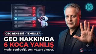 GEO Gerçekte Nasıl Çalışıyor? Sektörün İnandığı 6 Yanlış