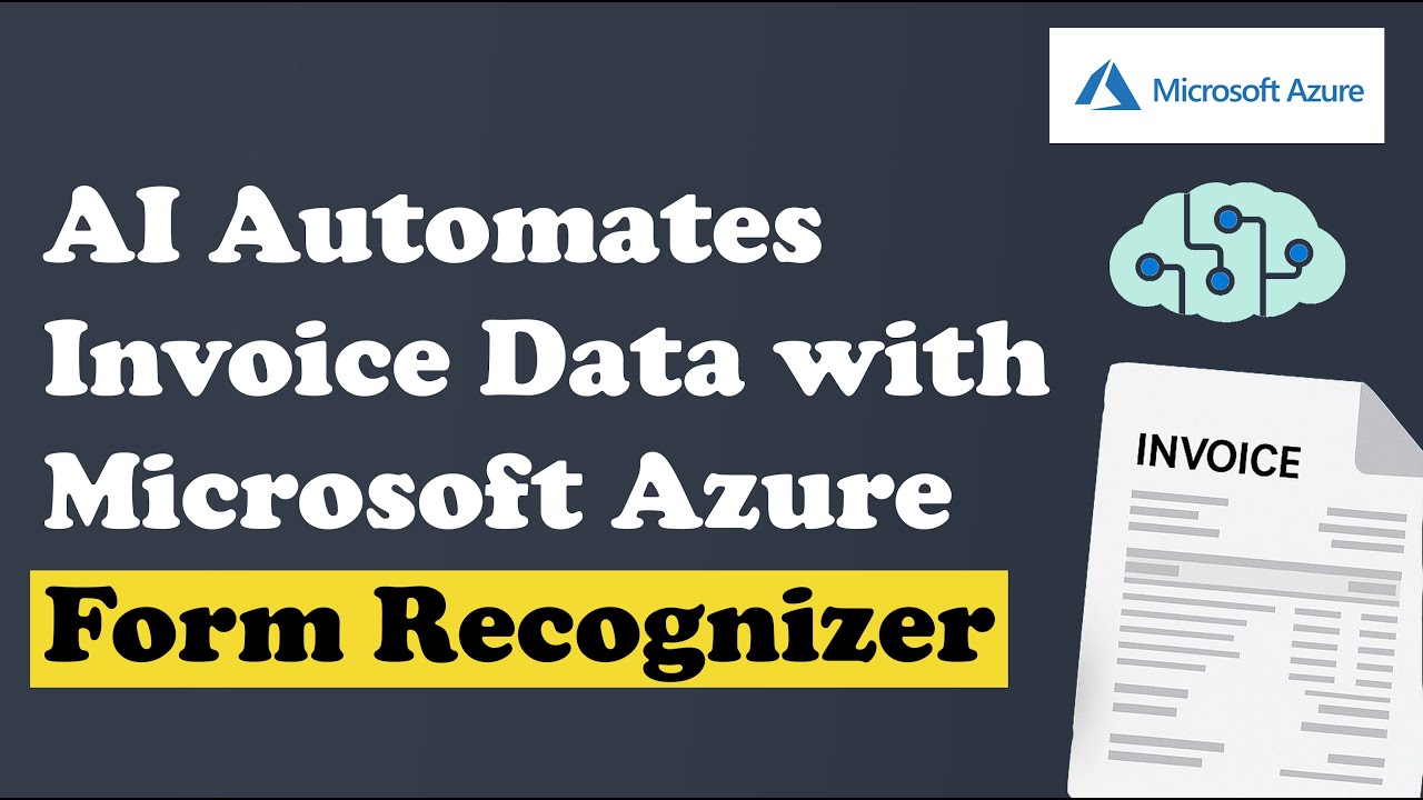 AI Automates Invoice Data Extraction using MS Azure Form Recognizer