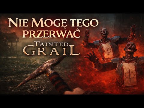 RYTUAŁ KTÓREGO NIE MOGĘ PRZERWAĆ?  | Tainted Grail #9