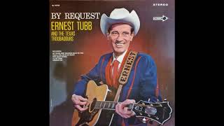 Ernest Tubb and His Texas Troubadours - With Tears In My Eyes
