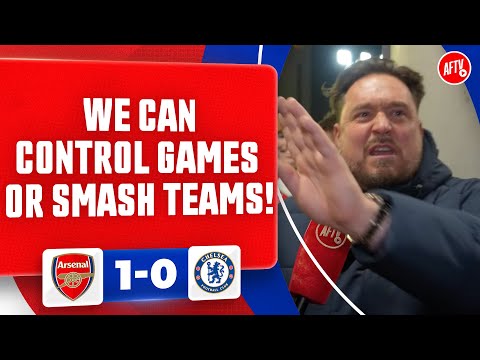 We Can Control Games Or Smash Teams! (Marty) | Arsenal 1-0 Chelsea (4-2)