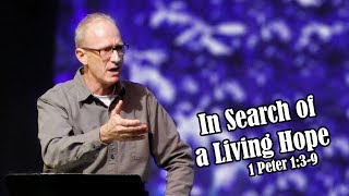 In Search of a Living Hope (A Revolution Sermon)