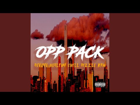 Opp Pack (feat. deveye & dizzle raw)
