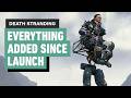 Death Stranding Everything Added Since Launch