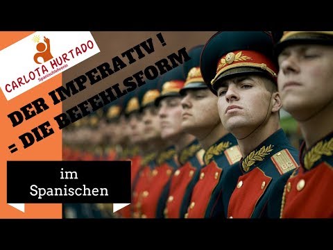 Spanisch lernen: IMPERATIV - BEFEHLSFORM BEJAHT (el imperativo) : Erklärung, Bildung, Beispiele