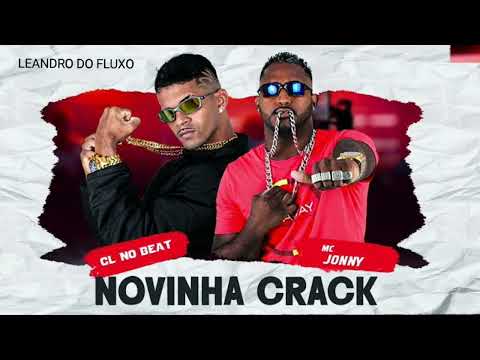 CL NO BEAT & MC JONNY - NOVINHA CRACK.