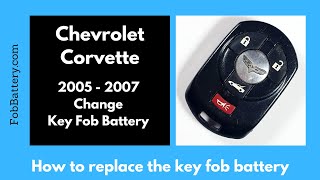 Chevrolet Corvette Key Fob Battery Replacement (2005 - 2007)