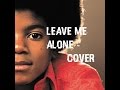 Michael Jackson - Leave Me Alone (cover version ...