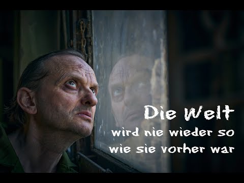Video thumbnail for Die Welt wird nie wieder so, wie sie vorher war