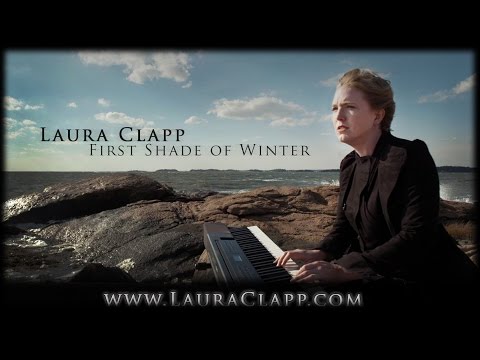 First Shade of Winter by Laura Clapp - OFFICIAL MUSIC VIDEO