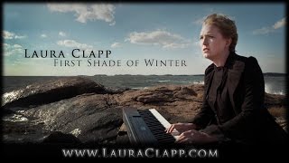 First Shade of Winter by Laura Clapp - OFFICIAL MUSIC VIDEO