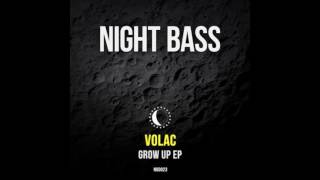 Volac - Grow Up (Original Mix)