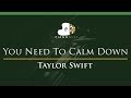 Taylor Swift - You Need To Calm Down - LOWER Key (Piano Karaoke / Sing Along)