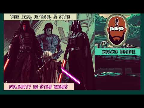 Polarity In Star Wars: The Jedi, je’daii, & Sith