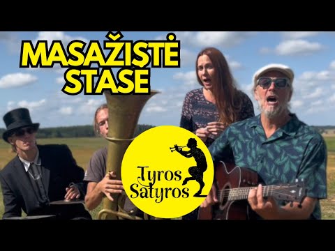 TYROS SATYROS – Masažistė Stasė
